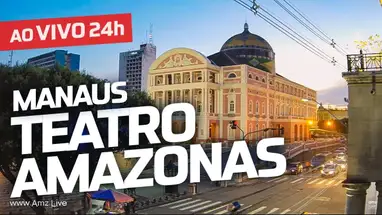 Teatro Amazonas, Manaus Live Cam